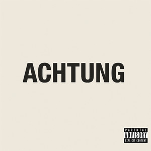 ACHTUNG (Explicit)
