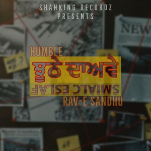False Claims(feat. Rav-E Sandhu) (Explicit)