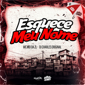 Esquece Meu Nome (Explicit)
