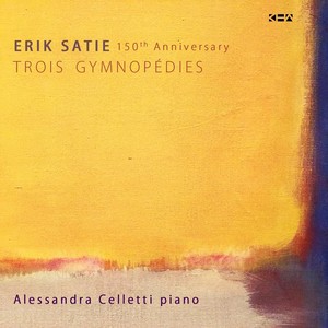 Erik Satie: Trois Gymnopédies