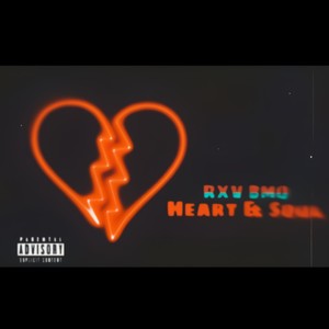 Heart & Soul (Explicit)