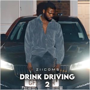 DRINK DRIVING 2 (Explicit)