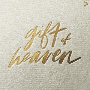 Gift of Heaven