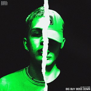 Big Buy Boss Down (feat. ФЛОЙД) [Explicit]