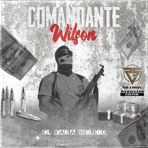 Comandante Wilson (Explicit)