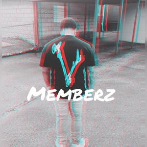 V Memberz {IssaNotice} (Explicit)