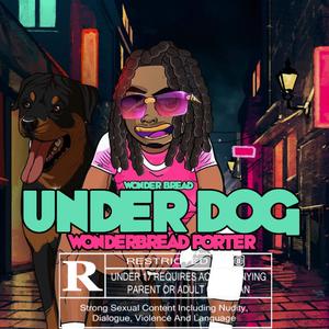 under dog (Explicit)