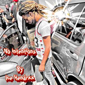 No Intentions (Explicit)