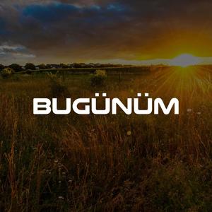 Bugünüm