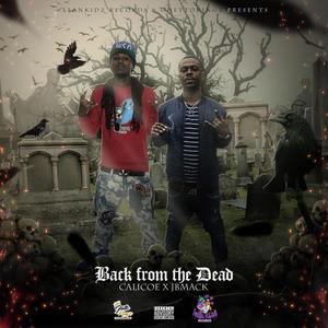 Back From The Dead (Explicit)