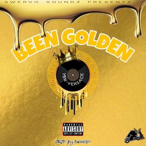 Been Gold3n (Explicit)