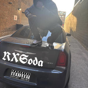 RXSoda (feat. Dxrop) (Explicit)