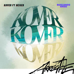 Buscando Ando (feat. Geiser Efecto)