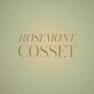 Rosemont Cosset