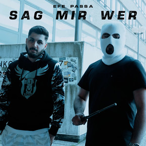 Sag Mir Wer (Explicit)