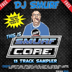 This Is Smurfcore (Explicit)