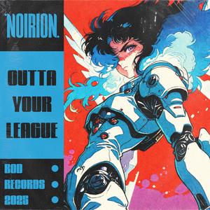 outta your league (Explicit)