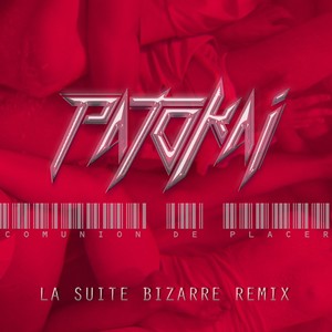 Comunión De Placer (La Suite Bizarre Mix)
