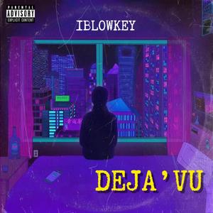 DEJA'VU (Explicit)