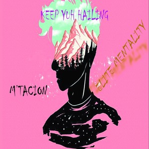 Keep Yuh Hailing (Explicit)