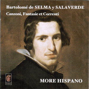 Bartolomé de Selma y Salaverde. Canzoni, Fantasie et Correnti.