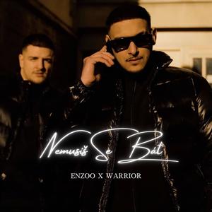 Nemusiš se bát (feat. Warrior) [Explicit]