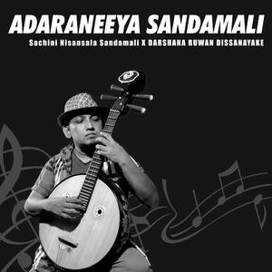 Aadaraneeya Sandamali (feat. Sachini Nisansala Sandamali)