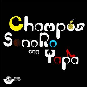 Champús Sonoro con Yapa