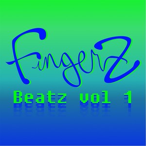 Fingerz Beatz, Vol. 1