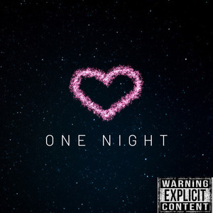 One Night (Explicit)