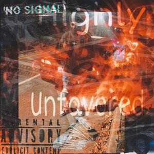 Highly Unfavored (Explicit)