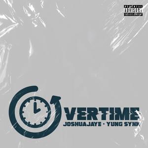 Overtime (feat. Yung Synn) [Explicit]