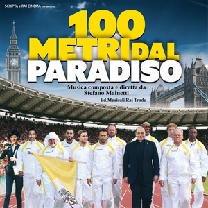 100 metri dal Paradiso (From "100 metri dal Paradiso")