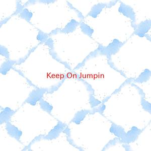 Keep On Jumpin' (Instrumental version originally performed by Martha Wash and Jocelyn Brown)
