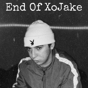 End of XoJake (Explicit)