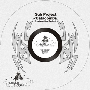 Catacombs (Mad Project Remix)