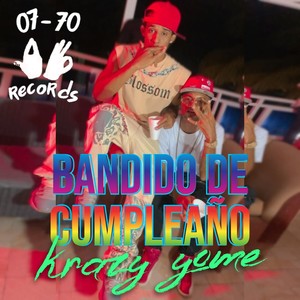 Bandido de Cumpleaño (Explicit)