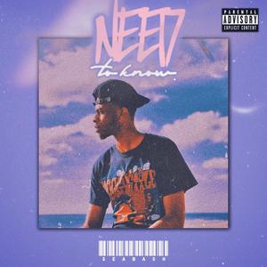 Need to Know (Explicit)
