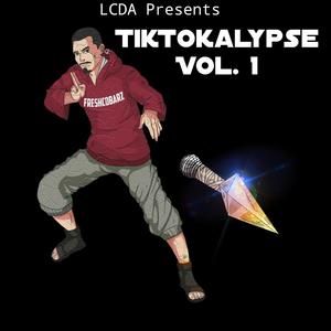 TikTokalypse, Vol. 1 (Explicit)