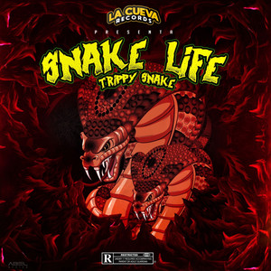 Snake Life (Explicit)