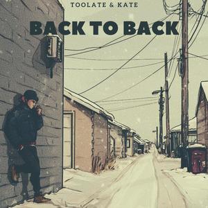 Back to back (feat. KATE) [Explicit]