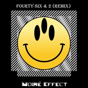 Forty-Six & 2 (Remix)