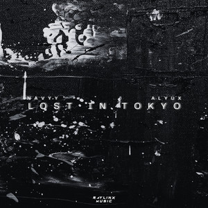 Lost In Tokyo (AlyuX In Tokyo) (AlyuX In Tokyo)