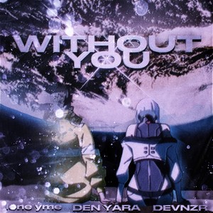 without you (Slowed|Reverb)