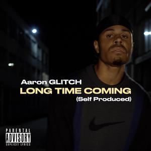 Long Time Coming (Explicit)