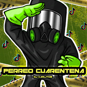 Perreo Cuarentena (Explicit)