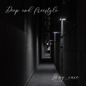 Deep End Freestyle (Explicit)