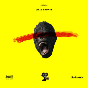 Livin Badass (Explicit)