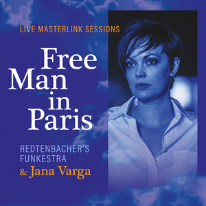 Free Man in Paris (Live Masterlink Sessions)