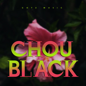 Chou Black